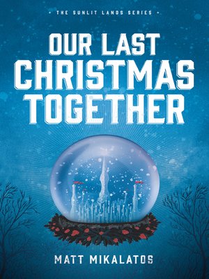 cover image of Our Last Christmas Together